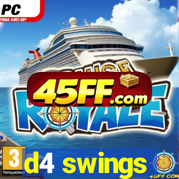 d4 swings